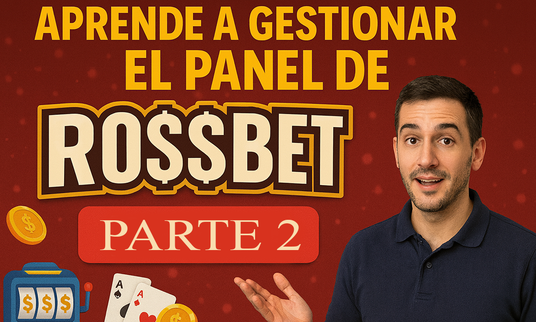 Panel de Rossbet - Parte 2